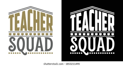 Teacher Squad Printable Vector Illustration