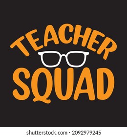 Teacher Squad svg design vector file