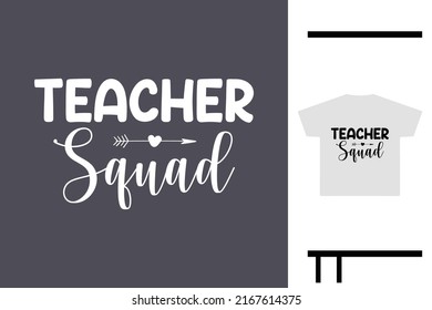 Teacher squad t shirt design