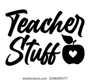 Teacher stuff Svg, Teacher Appreciation Gift, Teacher Emergency Kit, Back To School svg,  t shirt design, teacher svg