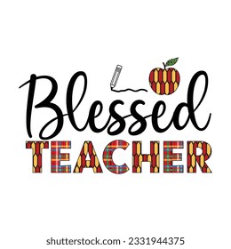 Teacher svg design, Teacher t-shirt Design, Teacher lover Design