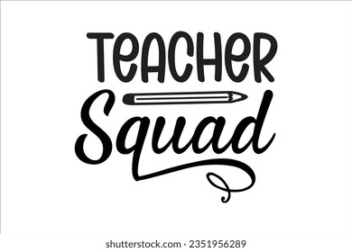 Teacher SVG Design, typography, t-shirt, retro, sublimation, sticker, SVG Design,