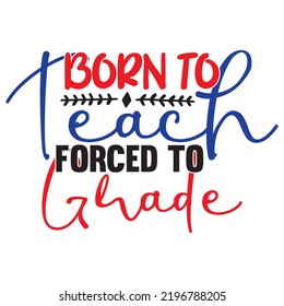 Teacher SVG T-Shirt Design Vector File.
