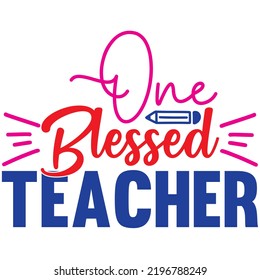 Teacher SVG T-Shirt Design Vector File.