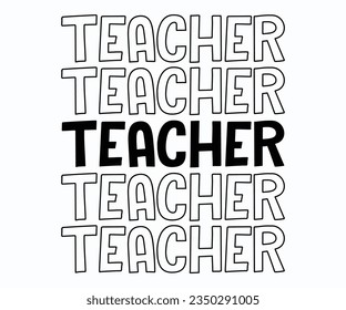 Teacher SVG, Teacher T-shirt, Teacher Quotes T-shirt, Back To School, Hello School Shirt, School Shirt for Kids, Kindergarten School svg, Cricut Cut Files, Silhouette svg