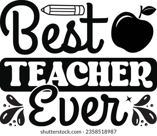 Teacher SVG, typography t-shirt design, png, cut file