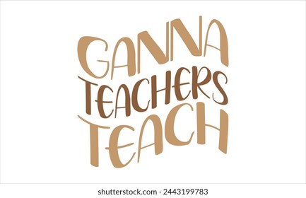 Teacher t shirt design bundle,funny Teacher typhogaphy vector art,Back to school shirt,silhouette,png,eps,illustration isolated on white background,Lettering Illustration,father life,stiker,print