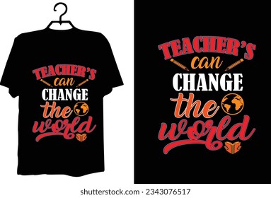 Teacher t shirt design vector