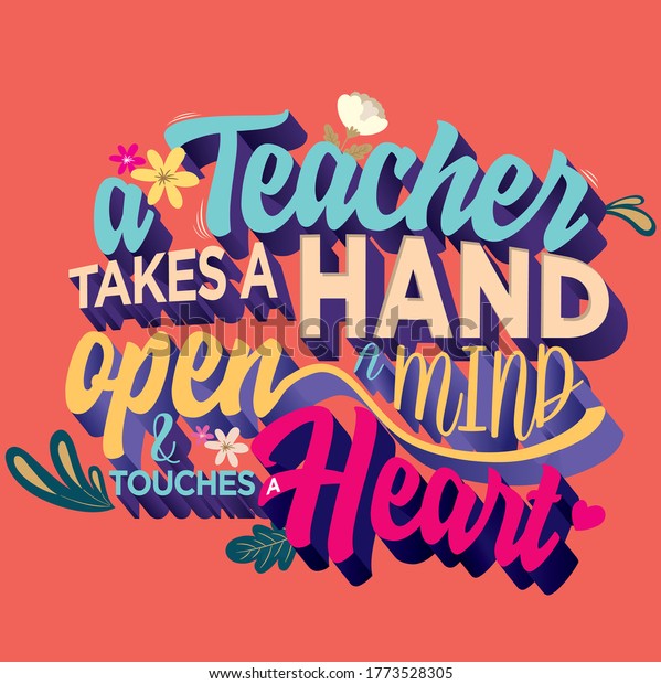 11 A Teacher Takes A Hand Open Mind And Touches Heart Images, Stock Photos & Vectors Shutterstock