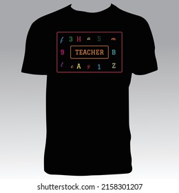 Teacher Tee Design And Vector Illustration. 