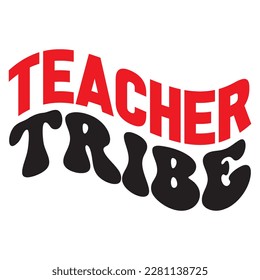 Teacher Tribe t-shirt design vector file