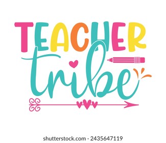 Teacher Tribe typography t-shirt design