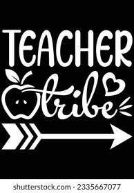 Teacher tribe vector art design, eps file. design file for t-shirt. SVG, EPS cuttable design file