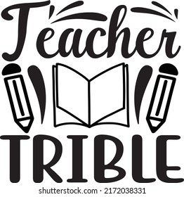 Teacher trible, svg t-shirt design and vector file.