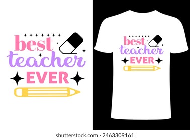 Diseño de camisetas para profesores, Mejor Vector para profesores, Tipografía para profesores, Colección creativa para profesores, Ilustración del día para profesores, Camiseta para el día del profesor.