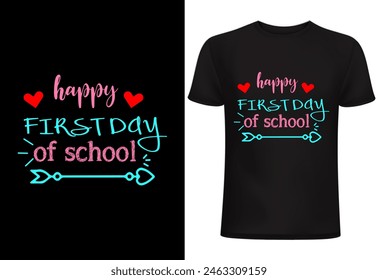 Teacher T-shirt Design, Happy first day of school Vector Teacher T shirt , Teacher typography ,creative Teach Collection, teachers day illustration , Teacher's Day T shirt.