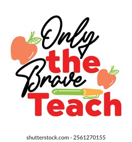 Teacher T-shirt Design, Teacher SVG,, Quotes Vector Design