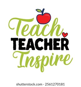 Teacher T-shirt Design, Teacher SVG,, Quotes Vector Design