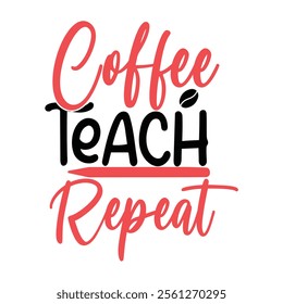 Teacher T-shirt Design, Teacher SVG,, Quotes Vector Design