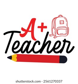 Teacher T-shirt Design, Teacher SVG,, Quotes Vector Design