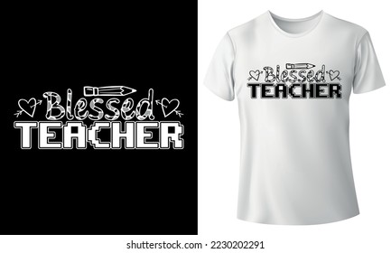 Teacher t-shirt design, Teacher t-shirt template