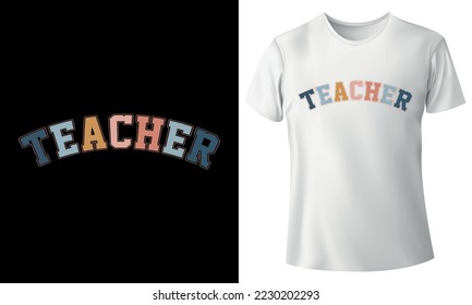 Teacher t-shirt design, Teacher t-shirt template