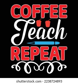 Teacher T-Shirt Design, vector file.