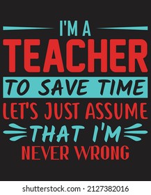 Teacher T-shirt Design Vector For Graphics