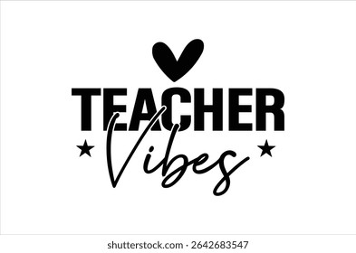 Teacher T-shirt, Teacher Quotes T-shirt, Back To School, Hello School Shirt, School Shirt for Kids, Kindergarten School , Cricut Cut Files