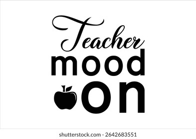 Teacher T-shirt, Teacher Quotes T-shirt, Back To School, Hello School Shirt, School Shirt for Kids, Kindergarten School , Cricut Cut Files