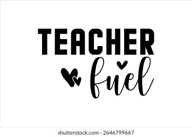 Teacher T-shirt, Teacher Quotes T-shirt, Back To School, Hello School Shirt, School Shirt for Kids, Kindergarten School Cricut Cut Files