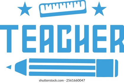 Teacher typography clip art design on plain white transparent isolated background for card, shirt, hoodie, sweatshirt, apparel, tag, mug, icon, poster or badge