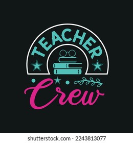 Teacher Typography T Shirt Design