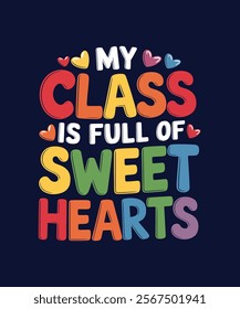 Teacher Valentines Day T-shirt Design Hearts Love Vector Illustration