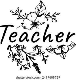 Teacher vector illustration. Teacher lettering design.