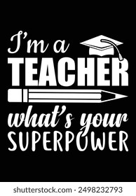 I'm a teacher what's your superpower EPS file for cutting machine. You can edit and print this vector art with EPS editor.