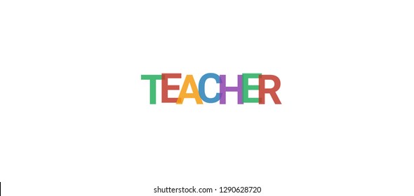 Teacher Word Concept Colorful Teacher On Stock Vector (Royalty Free ...