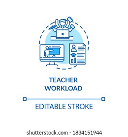 Teacher workload concept icon. Elearning. Multitasking. Remote learning. Distance tutoring idea thin line illustration. Vector isolated outline RGB color drawing. Editable stroke