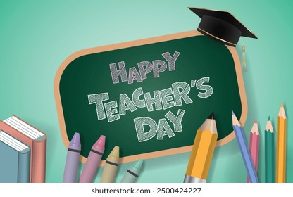 Teacher's Day Banner. Happy Teacher's Day letters are written on the blackboard with school supplies such as crayons, pencils, and books. Vector illustration