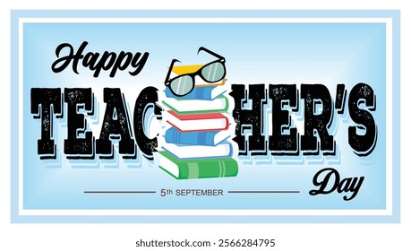 Teacher's Day celebrations with stacked books and eyeglasses, marking a special tribute to educators on 5th September in a unique. Flat vector modern illustration 