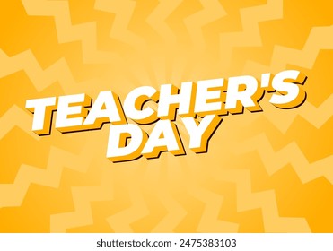 Día de los profesores. Diseño de efectos de texto en aspecto 3D con colores llamativos