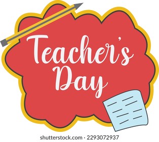 teachers day text with red and yellow bubble, pencil and book