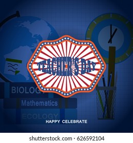 Teacher's Day vector poster with label on the gradient dark blue background with globe, stand, ruler,pencils, textbooks.