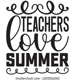 teachers love summer t shirt design