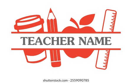 Teacher's name. Print teacher's name. Customizable for students. Download for Shirts, Fashion Hats, Notebooks, Gifts, School Gifts,...