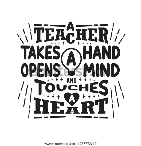 Teachers Quotes Slogan Good Tshirt Teacher Stock Vector (Royalty Free ...