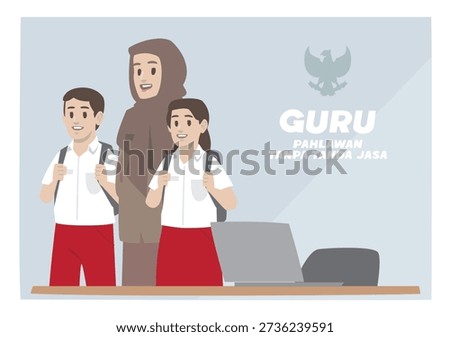 Teachers and Students with text Unsung Heroes of Education in Indonesia