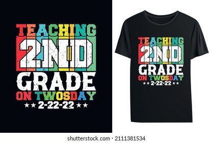 Teaching 2nd grade on twosday 2-22-22 T-shirt