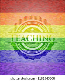 Teaching emblem on mosaic background with the colors of the LGBT flag