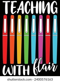 Teaching with flair - EPS file for cutting machine. You can edit and print this vector art with EPS editor.